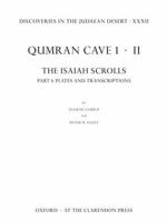 Qumran Cave 1. 2 The Isaiah Scrolls