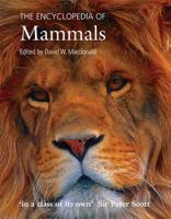 The Encyclopedia of Mammals