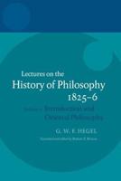 Lectures on the History of Philosophy. Vol. 1 Introduction and Oriental Philosophy