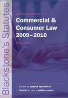 Blackstone's Statutes on Commercial & Consumer Law 2009-2010