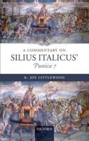 A Commentary on Silius Italicus' Punica 7