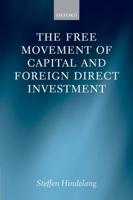 The Free Movement of Capital and Foreign Direct Investment