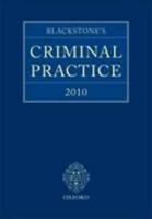 Blackstone's Criminal Practice 2010