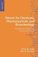 Patents for Chemicals, Pharmaceuticals, and Biotechnology