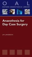 Anaesthesia for Day Case Surgery