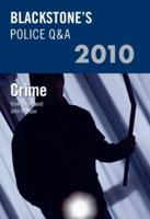 Blackstone's Police Q&A. Crime 2010
