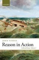 Collected Essays. Volume I Reason in Action