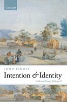 Collected Essays. Volume II Intention and Identity