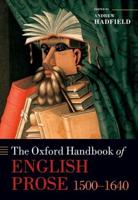 The Oxford Handbook of English Prose, 1500-1640