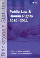 Blackstone's Statutes on Public Law & Human Rights 2010-2011