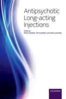 Antipsychotic Long-Acting Injections