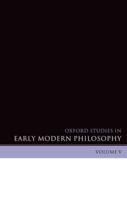 Oxford Studies in Early Modern Philosophy, Volume 5