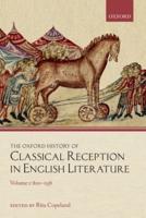 The Oxford History of Classical Reception in English Literature. Volume 1 800-1558