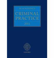 Blackstone's Criminal Practice 2011 (With Supplements)