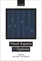 Visual Aspects of Dyslexia