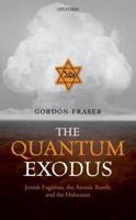 The Quantum Exodus