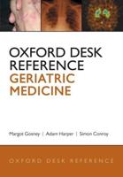 Oxford Desk Reference Geriatric Medicine