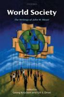 World Society: The Writings of John W. Meyer