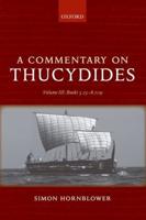 A Commentary on Thucydides. Volume III Books 5.25-8.109