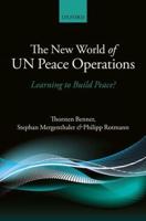 The New World of UN Peace Operations