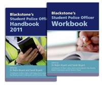 Blackstone's Student Police Officer Handbook & Workbook Pack 2011