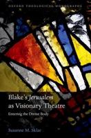 Blake's 'Jerusalem' as Visionary Theatre