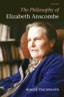 The Philosophy of Elizabeth Anscombe