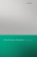 Oxford Studies in Metaethics: Volume 6