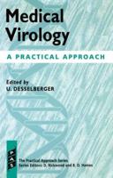 Medical Virology: A Practical Approach