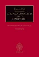 Bellamy and Child European Community Law of Competition. Second Cumulative Supplement