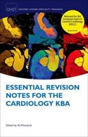 Essential Revision Notes for the Cardiology KBA