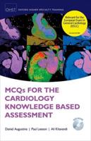 MCQs for the Cardiology Knowledge Based Assessment