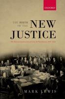 Birth of the New Justice: The Internationalization of Crime and Punishment, 1919-1950