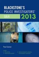 Blackstone's Police Investigators' Q&A 2013