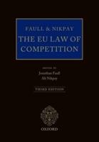 Faull & Nikpay, the EU Law of Competition