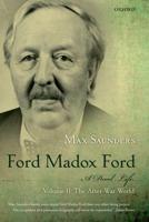 Ford Madox Ford Volume II The After-War World
