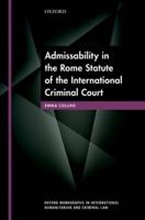 Admissibility in the Rome Statute of the International Criminal Court