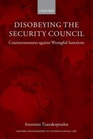 Disobeying the Security Council: Countermeasures Against Wrongful Sanctions