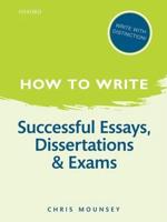Successful Essays, Dissertations, and Exams