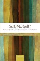 Self, No Self?: Perspectives from Analytical, Phenomenological, and Indian Traditions