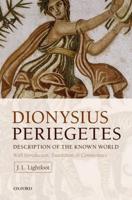 Dionysius Periegetes - Description of the Known World