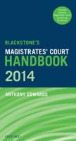 Blackstone's Magistrates' Court Handbook 2014