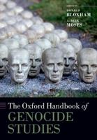 The Oxford Handbook of Genocide Studies