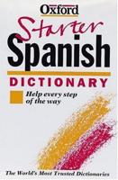 The Oxford Starter Spanish Dictionary