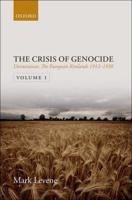 The Crisis of Genocide. Volume One Devastation