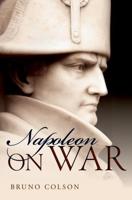Napoleon on War