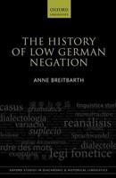 History of Low German Negation