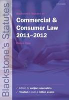 Blackstone's Statutes on Commercial & Consumer Law, 2011-2012