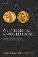 Witnesses to a World Crisis
