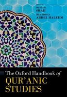 The Oxford Handbook of Quranic Studies